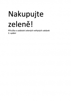 Nakupujte Zeleně! Příručka o zadávání zelených veřejných zakázek